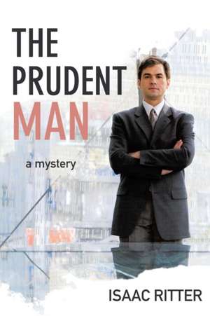 The Prudent Man de Isaac Ritter