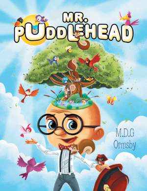 Mr. Puddlehead de M. D. G Ormsby