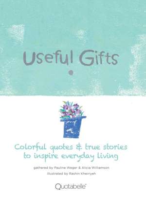 Useful Gifts de Pauline Weger