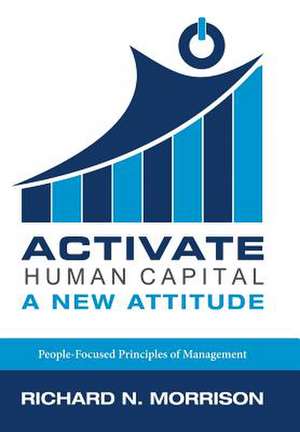 Activate Human Capital de Richard N. Morrison