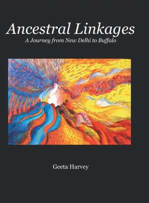Ancestral Linkages de Geeta Harvey