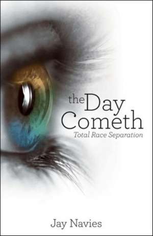 The Day Cometh de Jay Navies