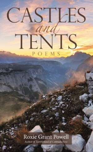 Castles and Tents de Roxie Grant Powell