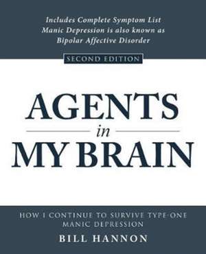 Agents in My Brain de Bill Hannon