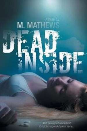 Dead Inside de M. Mathews