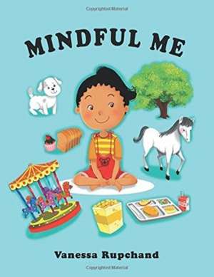Mindful Me de Vanessa Rupchand
