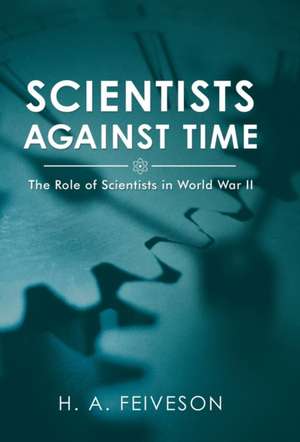 Scientists Against Time de H. A. Feiveson