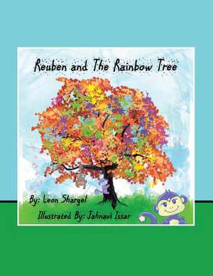 Reuben and the Rainbow Tree de Leon Shargel