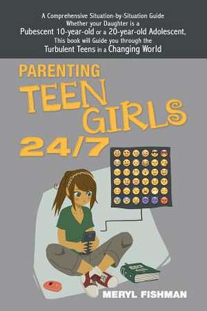 Parenting Teen Girls 24/7 de Fishman, Meryl