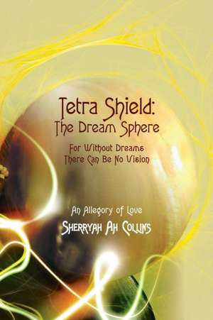 Tetra Shield de Sherryah Ah Collins