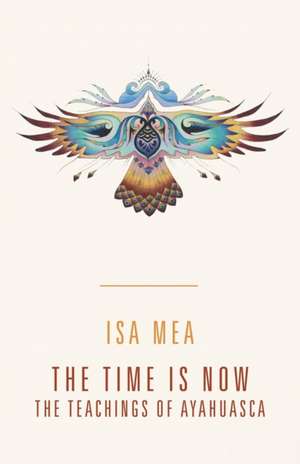 The Time Is Now de Isa Mea