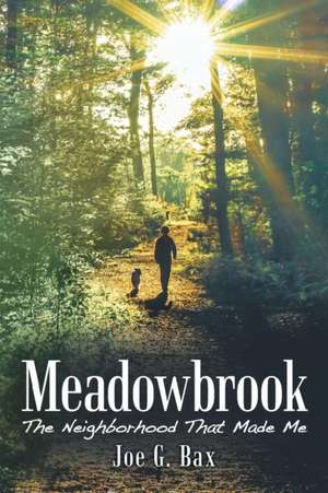 Meadowbrook de Joe G. Bax