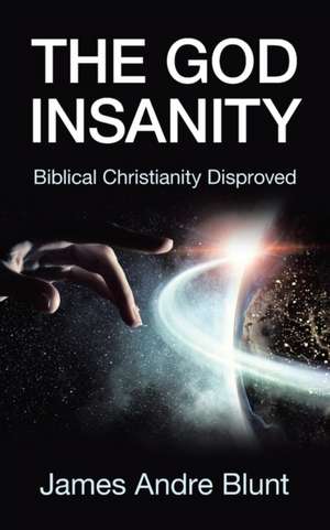 The God Insanity de James Andre Blunt