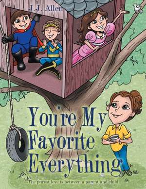 You'Re My Favorite Everything de J. J. Allen