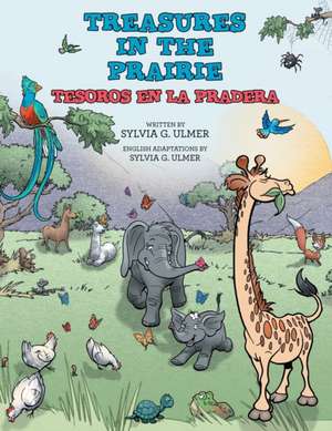 Treasures in the Prairie de Sylvia G. Ulmer