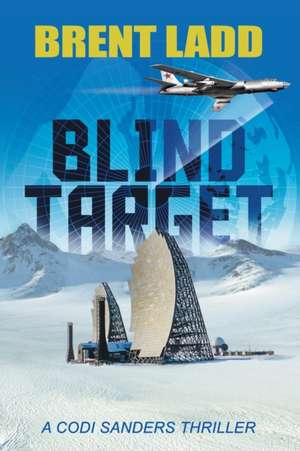 Blind Target de Brent Ladd