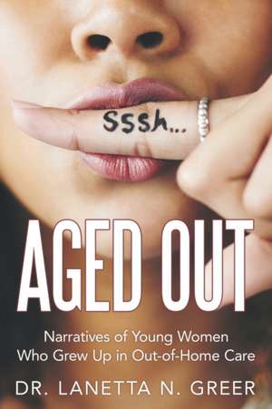 Aged Out de Lanetta N. Greer