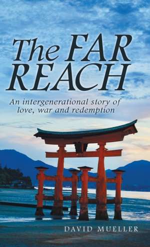 The Far Reach de David Mueller