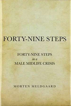Forty-Nine Steps de Morten Meldgaard