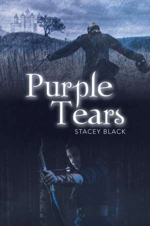 Purple Tears de Stacey Black