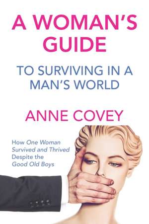 A Woman's Guide de Anne Covey