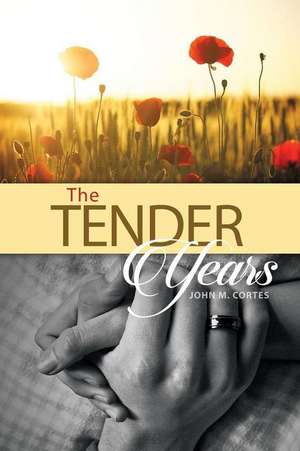 The Tender Years de John M. Cortes