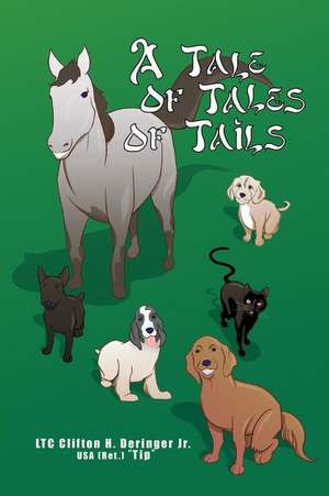 A Tale of Tales of Tails de Deringer Jr. Usa (Ret ). "Tip", Clifton