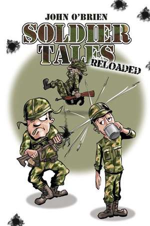 Soldier Tales - Reloaded de John O'Brien