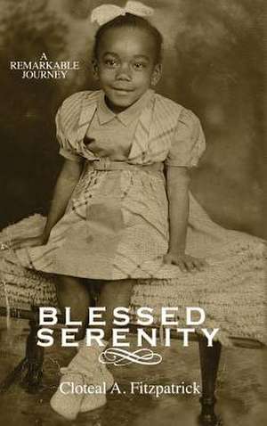 Blessed Serenity de Fitzpatrick, Cloteal a.