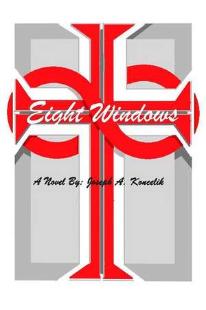 Eight Windows de Joseph A. Koncelik