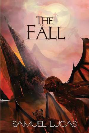 The Fall de Samuel Lucas