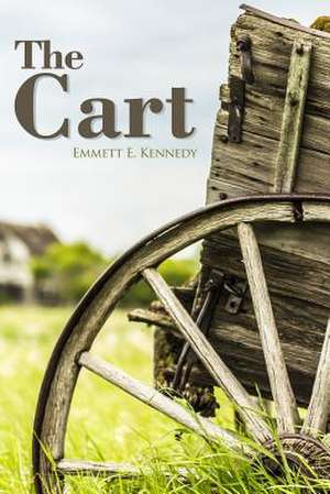 The Cart de Emmett E. Kennedy