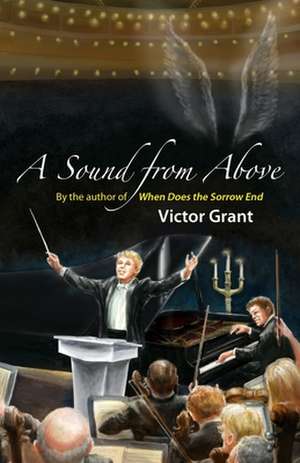 A Sound from Above de Victor Grant