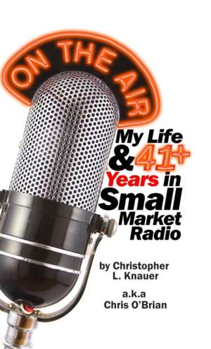 ON THE AIR de Christopher L. Knauer