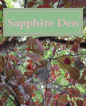 Sapphire Den de Arvin Gosain