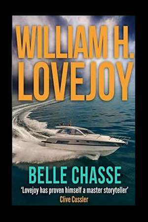 Belle Chasse de William H. Lovejoy