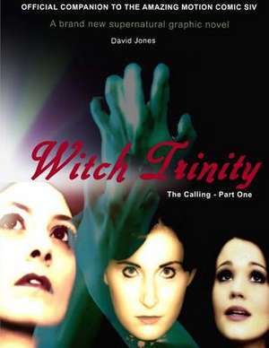 Witch Trinity de David Jones