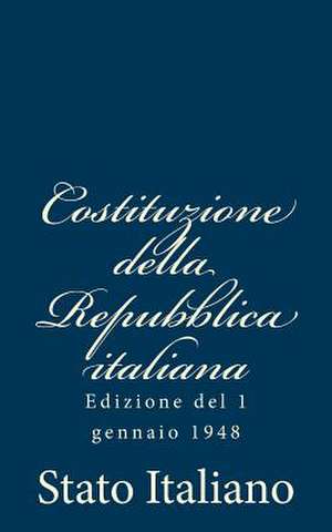 Costituzione Della Repubblica Italiana de Stato Italiano