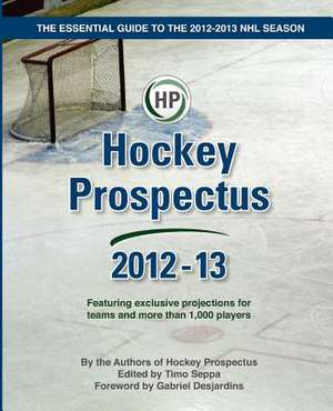 Hockey Prospectus 2012-13 de Timo Seppa