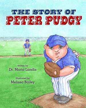 The Story of Peter Pudgy de Melissa Bailey