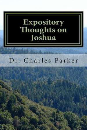 Expository Thoughts on Joshua de Charles L. Parker