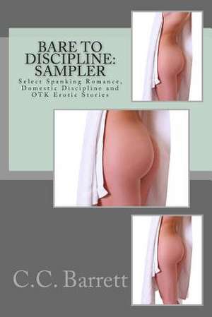 Bare to Discipline de C. C. Barrett