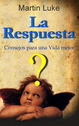 La Respuesta de Martin Luke