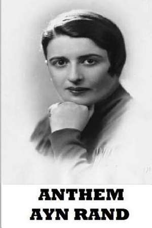 Anthem de Ayn Rand