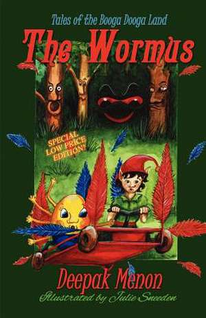 Tales of the Booga Dooga Land II - The Wormus - Special Low Price Edition de Deepak Menon