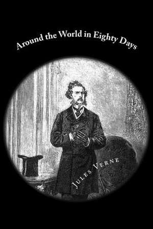 Around the World in Eighty Days de Jules Verne