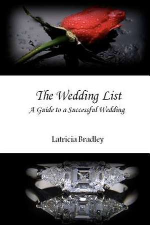 The Wedding List de Mrs Latricia Bradley