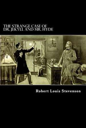 The Strange Case of Dr. Jekyll and Mr. Hyde de Robert Louis Stevenson