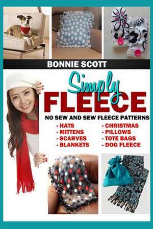 Simply Fleece de Bonnie Scott