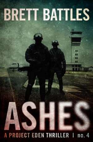 Ashes de Brett Battles